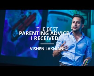 The Best Piece Of Parenting Advice I Received | Vishen Lakhiani