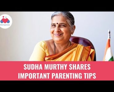 Important Parenting Tips By Sudha Murthy | Parenting Video Tips