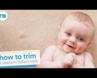 How To Trim Your Baby’s Nails | Mothercare Baby Advice
