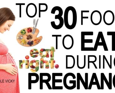 Top 30 Foods To Eat During Pregnancy | Foods To Eat While Pregnant