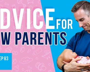 Advice For New Parents – 5 Crucial Tips You Should Know | Dad University