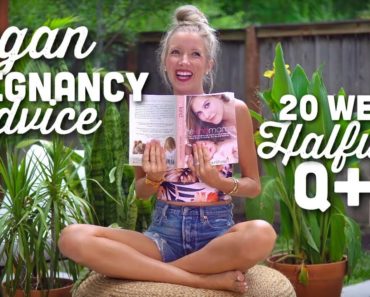 Vegan Pregnancy Advice | 20 Weeks Halfway Q+A