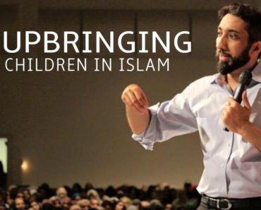 UPBRINGING/RAISING CHILDREN IN ISLAM I2019I NOUMAN ALI KHAN