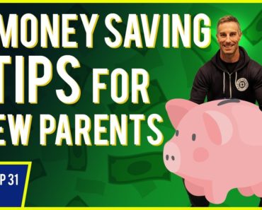 Money Saving Tips For New Dads – How To Afford A Baby | Dad University