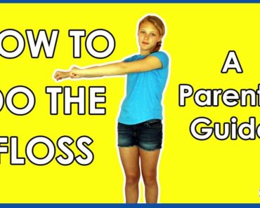 How to Do THE FLOSS DANCE – A Parent's Guide