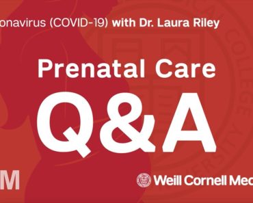 What Pregnant Women Should Know about COVID-19 | Dr. Laura Riley | Weill Cornell Medicine
