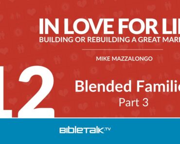 Step-Parenting Advice – Blended Families – Part 3
