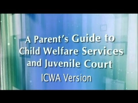 Parent's Guide To CWS And Juvenile Court - ICWA Version - UsParenting.com