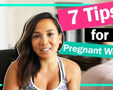 7 Tips for Pregnant Women