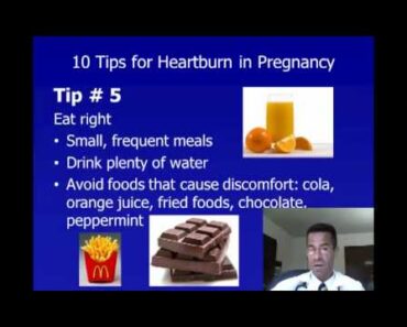 Heartburn in Pregnancy – 10 Tips to Identify, Prevent, and Treat