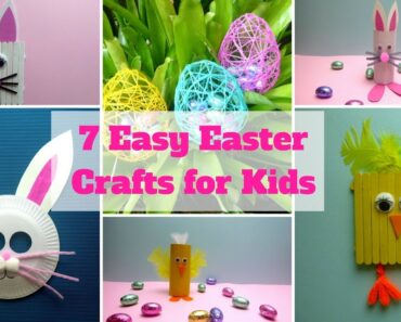7 Easy Easter Crafts for Kids – Easter Craft Ideas