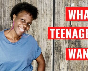 What Teenagers Want I Raising Teens