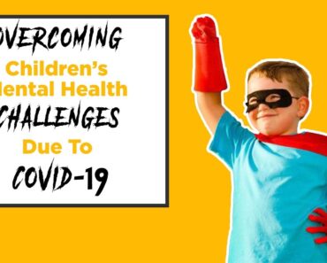Children's Mental Health COVID-19 | Special Education Parenting Tips