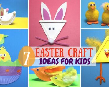 7 Easter Craft Ideas for Kids | Easter Crafts
