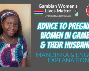 ADVICE TO PREGNANT WOMEN IN GAMBIA! In Mandinka & English | Sibo Yaa