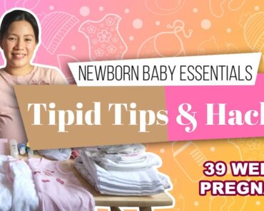 New Born Baby Essentials Tipid Tips and Hacks