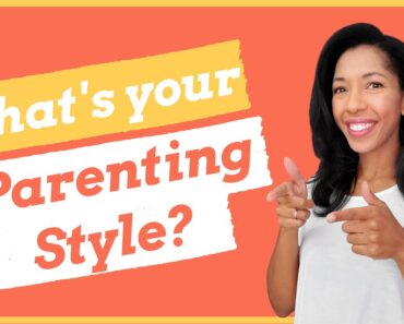 PARENTING STYLES: Which one is best?