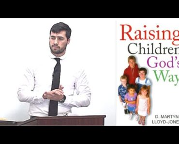 Raising Children God's Way (1): Principles and Problems