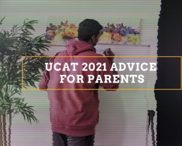 UCAT 2021 Advice For Parents | UCAT Secrets