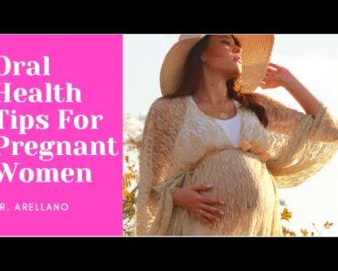 ORAL HEALTH TIPS FOR PREGNANT WOMEN | [Episode 2]