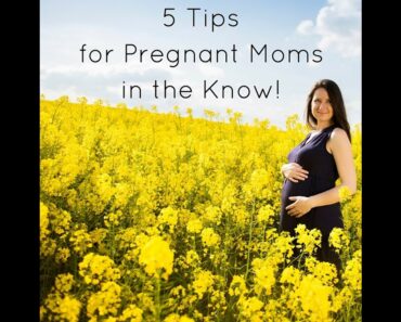 5 Tips for Pregnant Women in the Know!