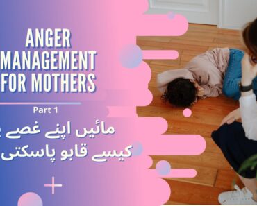 Anger Management for Mothers (part 1) || Parenting Advice || Happy Moms