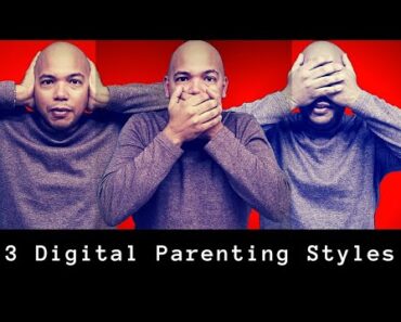 3 Digital Parenting Styles Every Parent Should Know About