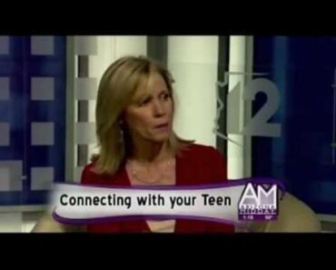 Parents! Advice to Connect with Your Teen from Debra Beck on Arizona Midday