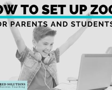 How to Set Up the Zoom App for Parents, Teachers and Students