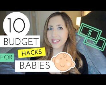 BABY BUDGETING TIPS: 10 Budget HACKS for Preparing for a NEWBORN