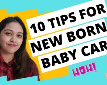 NEWBORN BABY TIPS : HOW TO TAKE CARE OF YOUR NEW BORN