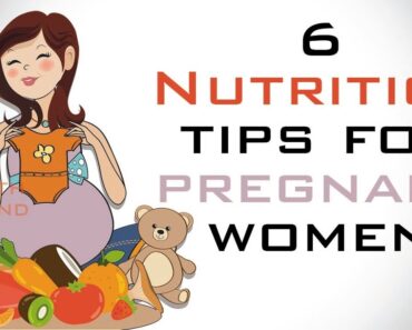 6 Nutrition tips for pregnant women