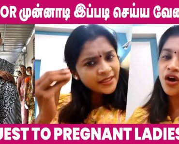 Dhanush Sister Dr. Karthika Advice to Pregnant Women | தயவு செய்து பக்கத்துல வராதீர்கள்!