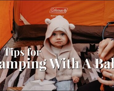 TIPS FOR A SUCCESSFUL CAMPING TRIP WITH A BABY