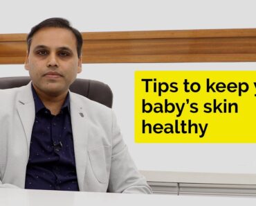 Tips to Keep Your Baby’s Skin healthy  | Skin Diaries