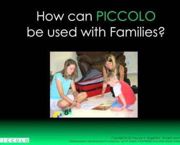 How PICCOLO™ Can Help You Work More Effectively with Parents of Young Children