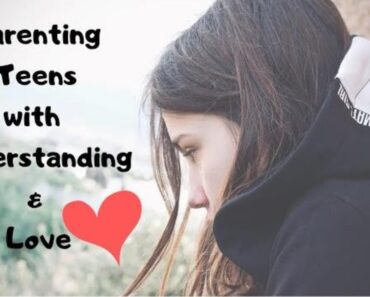 Parenting Teens with Understanding & Love!! Journey Of Positive Parenting #easy_parenting_for_teens