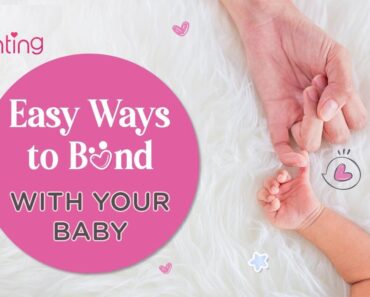 How to Bond with Your Baby (10 Simple Tips)