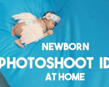 Newborn Baby Photoshoot Ideas At Home | Photography Tips & Tricks