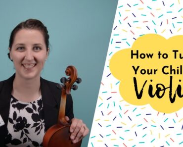 How to Tune Your Child's Violin (4-step tutorial + free printable guide)