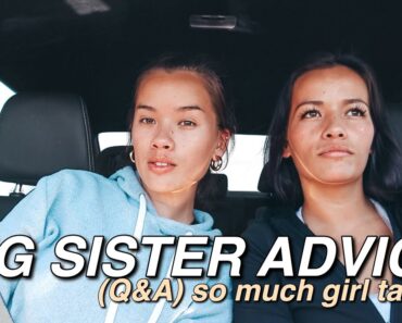 BIG SISTER GIRL ADVICE/Q&A | Tampons, Thongs, Toxic Friends, Relationships, Shaving, Parents & More!