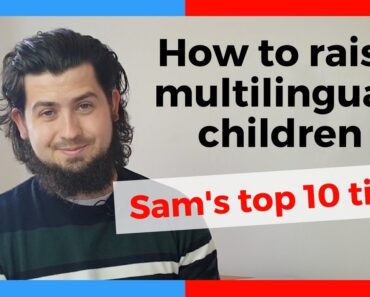 RAISING MULTILINGUAL CHILDREN || SAM'S TOP 10 TIPS!