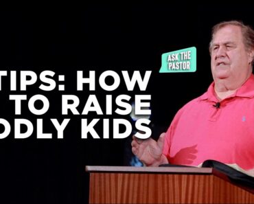 3 Tips For Raising Godly Children