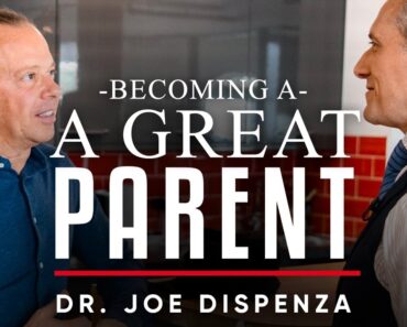 MY CHILDHOOD AND HOW TO BECOME A GREAT PARENT – Dr Joe Dispenza | London Real