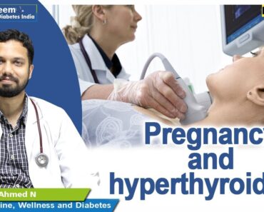 Pregnancy and hyperthyroidism| Dr Waseem | Episode 51 | English Health Tips