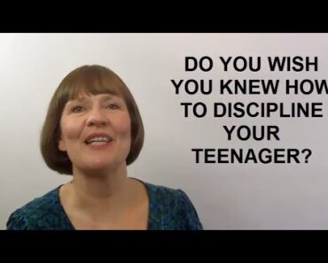 Do You Wish You Knew How to Discipline Your Teenager? (Raising Teenagers #4)