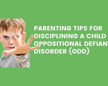 Parenting Tips for Disciplining an Oppositional Defiant Disorder (ODD) Child