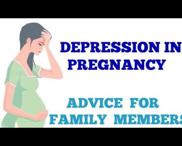 Depression in Pregnancy: Advice for Family Members