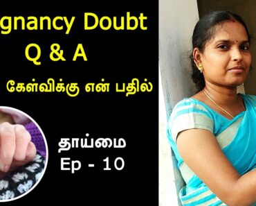 Pregnancy doubt Q&A  | pregnancy tips | Thaimai ep 10