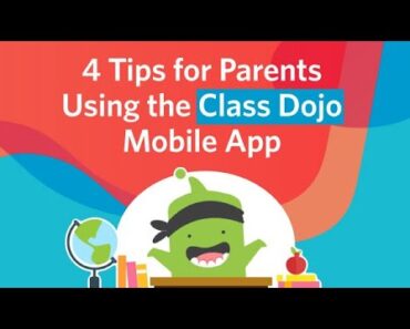 4 Tips for Parents Using the Class Dojo Mobile App